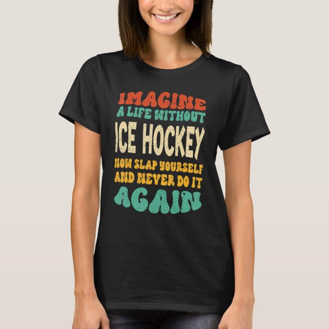 Lättare ishockeycitat för isjockey Älskare T Shirt (Framsida)