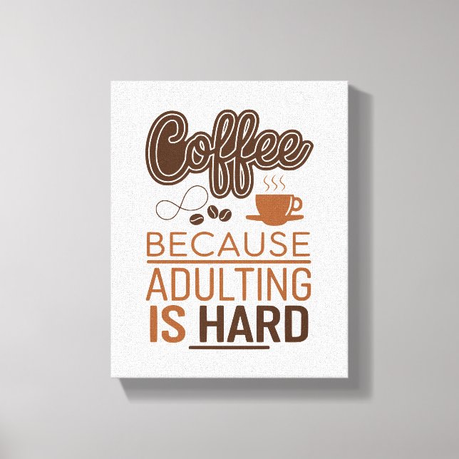 Lättare kaffePerfekt för köket eller kontoret Canvastryck (Framsida)