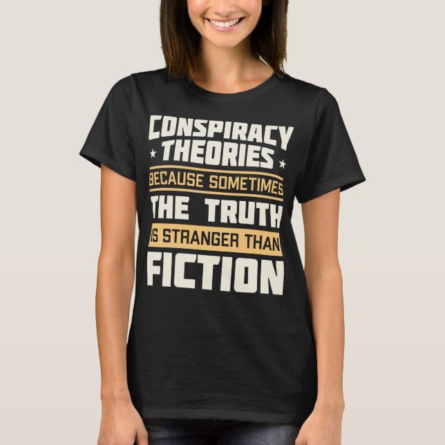 Lättare konspirationsteorier citat t shirt (Framsida)