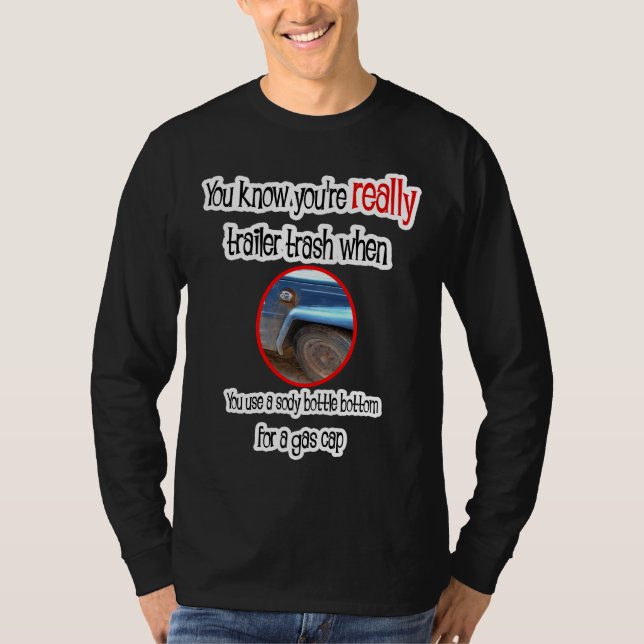 Lättare och gåvor från Trailer Park Tee Shirt (Framsida)