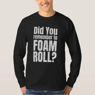 Lättare på fritiden kom du ihåg skummet t shirt