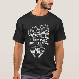 Lättare Phlebotomi för Phlebotomister T Shirt