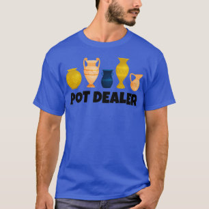 Lättare pottery Ceramics Artist Pot Dealer T Shirt
