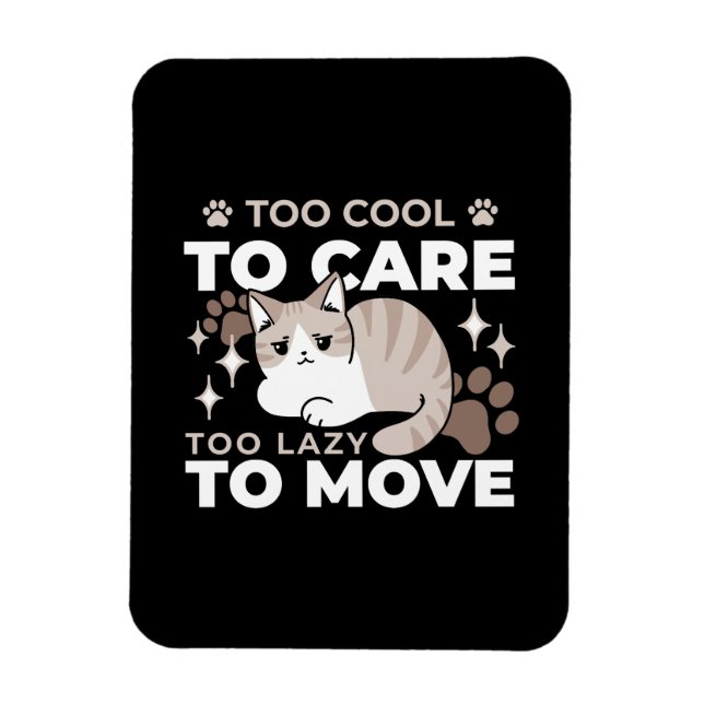 Lättaxade och lazy Vibes för Cat Lovers Design Magnet (Vertikal)