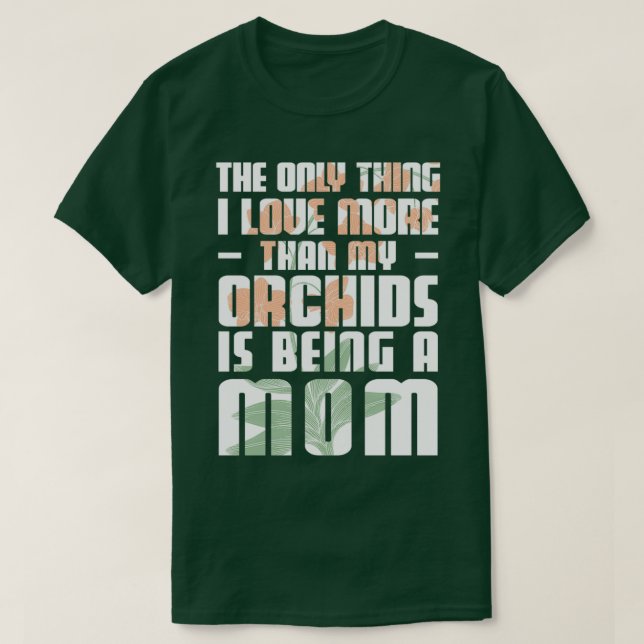 Lättblommig växtodling för ett orchid Mamma Raisi T Shirt (Design framsida)