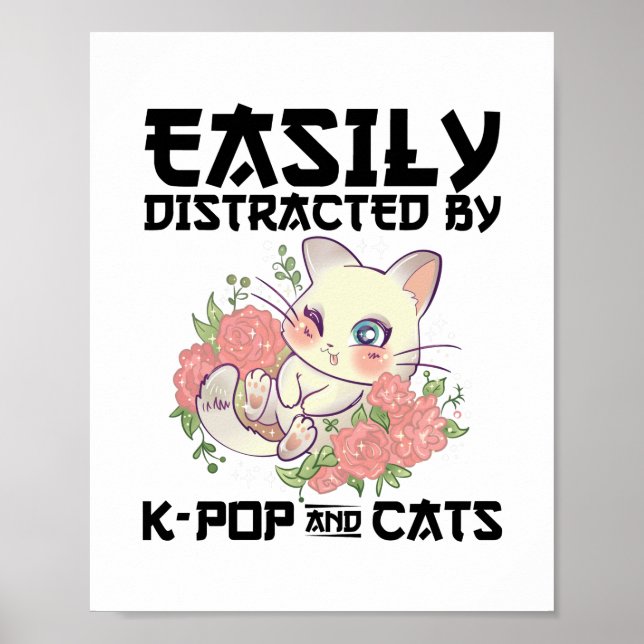 Lättdistraherad av K-pop och katter | Gåvor Poster (Framsidan)