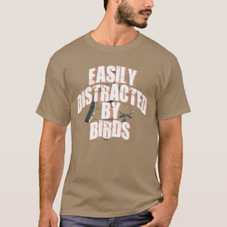 Lättdistraherat av fågelflickan Bird Älskare lusti T Shirt