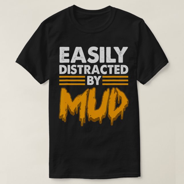 Lättdistraherat av lera för ridning mellan lera sp t shirt (Design framsida)