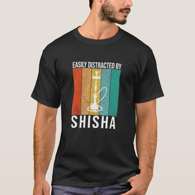 Lättdistraherat av Shisha - Hookah som säger T Shirt (Framsida)