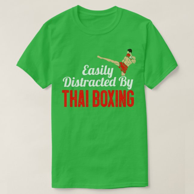 Lättdistraherat av thai Boxing T Shirt (Design framsida)