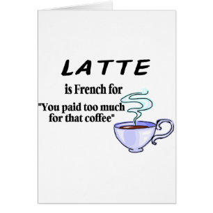 Latte är fransk för… hälsningskort