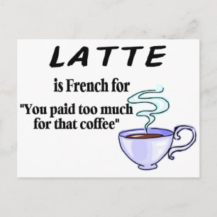 Latte är Fransk för.. Vykort
