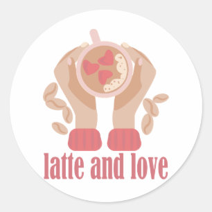 Latte och kärlek kopp, händer och kaffecitat runt klistermärke