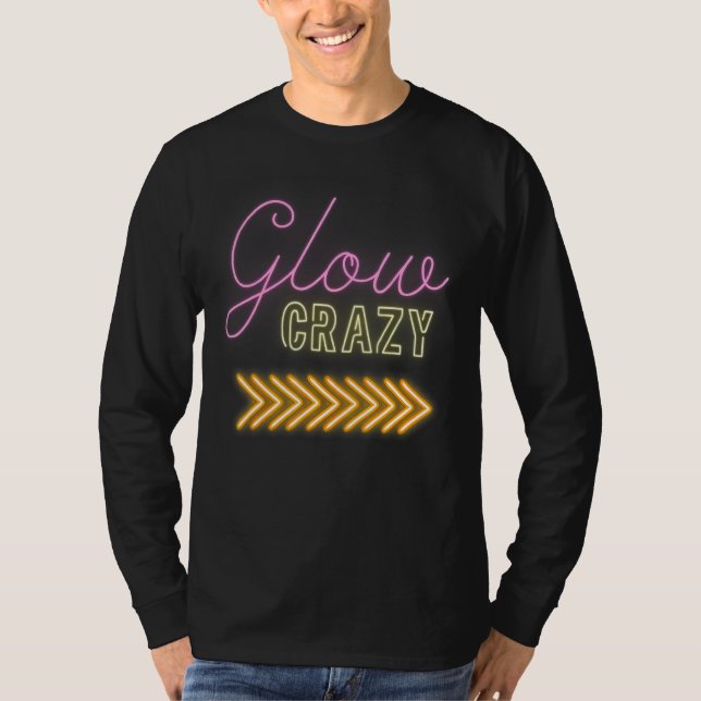 Lätter Glow Crazy 80s Retro Neon Dance Party T Shirt (Framsida)