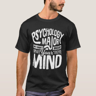 Lättfunn psykologi Major Psycholog Gift T Shirt
