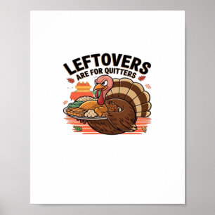 Lättfunn Thanksgiving - Leftovers är till för kvit Poster
