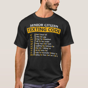 Lättfunna äldre medborgares textkoddesigngåva t shirt