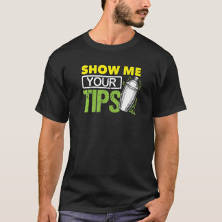 Lättfunna Bartending Mixology Barkeeper Visa mig d T Shirt