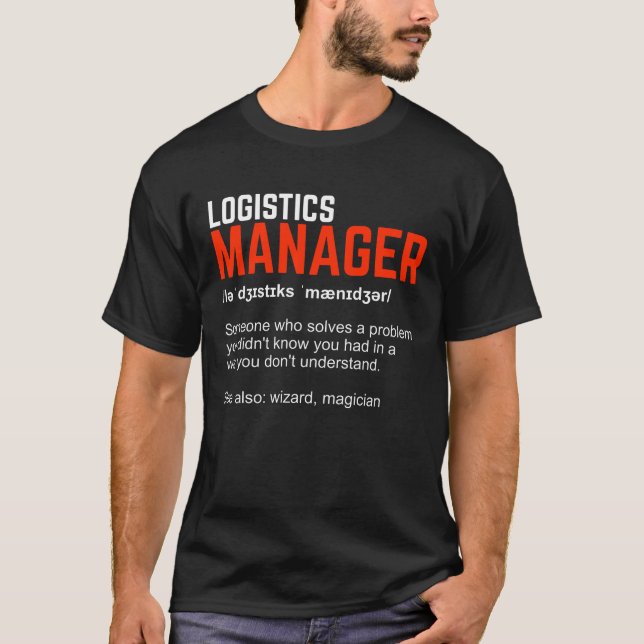 Lättfunna Logistics Manager Gift T Shirt (Framsida)