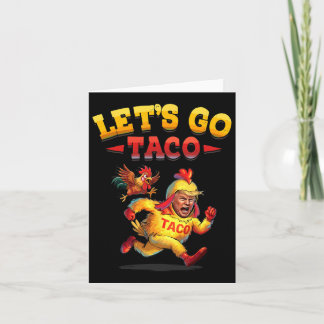 Lättfunna sätt att gå Taco Funny Trump Alltid ut c Kort
