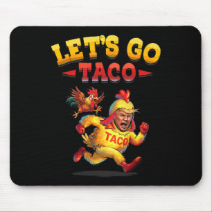 Lättfunna sätt att gå Taco Funny Trump Alltid ut c Musmatta