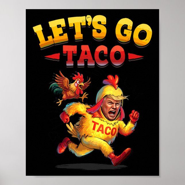 Lättfunna sätt att gå Taco Funny Trump Alltid ut c Poster (Framsidan)