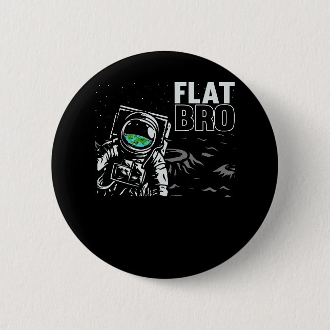 Lättfunny Astronaut Flat Earth Conspiracy Teory Hu Knapp (Framsida)