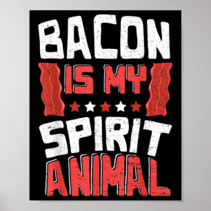 Lättfunny Bacon_ Bacon är mitt andliga djur - BBQ Poster