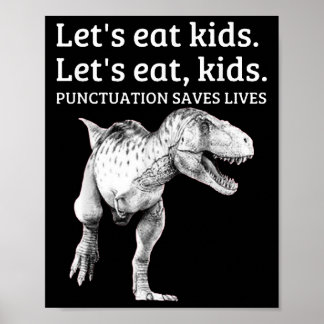 Lättfunny låter eat Kids interpunktion rädda liv G Poster