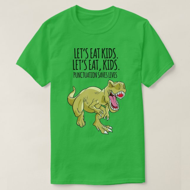 Lättfunny låter eat Kids interpunktion rädda liv G T Shirt (Design framsida)