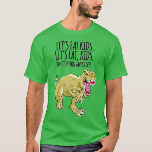 Lättfunny låter eat Kids interpunktion rädda liv G T Shirt
