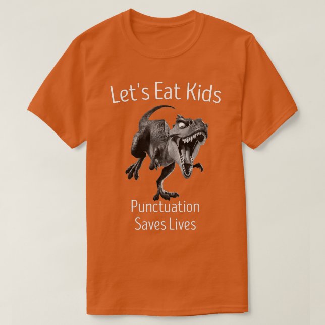 Lättfunny låter eat Kids interpunktion rädda liv G T Shirt (Design framsida)