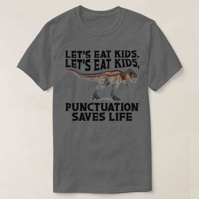Lättfunny låter eat Kids interpunktion rädda liv G T Shirt (Design framsida)