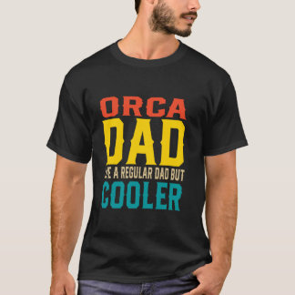 Lättfunny Orca Pappa som ett vanligt Pappa men kol T Shirt