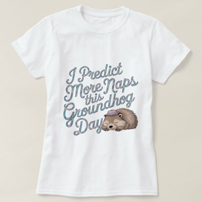 Lättnoj Lycklig Groundhog Day T Shirt (Design framsida)