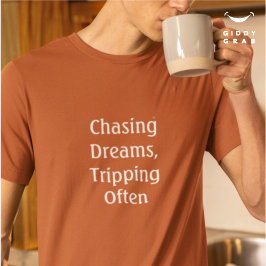 Lättnosa Chasing Dreams Tripping OOfta Typo T Shirt
