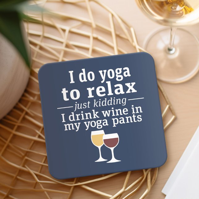 Lättnotan Vin - jag dricker vin i yoga byxor Underlägg Papper Kvadrat (Personalized Coaster with a funny wine joke)