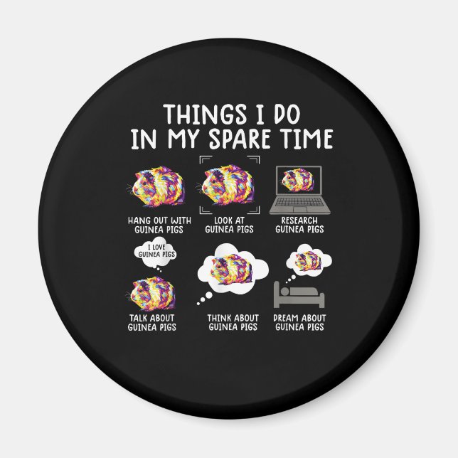 Lättsinnig Guinea Gris Sak jag gör på min lediga t Magnet (Framsidan)