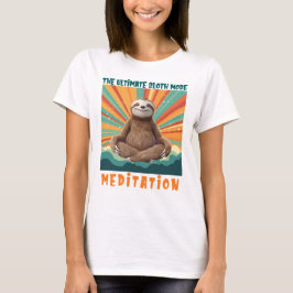 Lättsinnigt läge, ultimat meditation i slitläge t shirt
