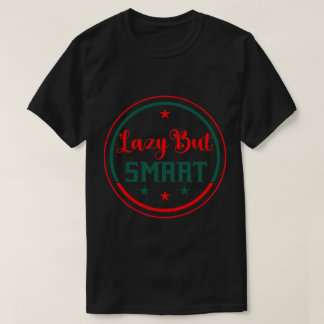 Lattsläpphänt men smart - rolig motiverande t-shir t shirt
