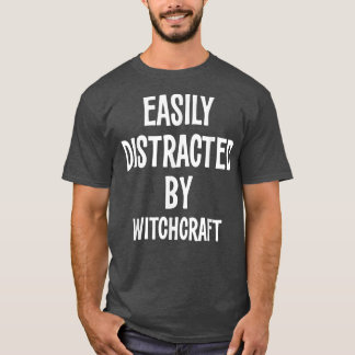 Lättspridd av Witchcraft Funny Gift 717 T Shirt