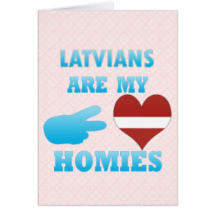 Latvians är min Homies Hälsningskort