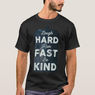 Laugh Hard Springa snabbt be typ T Shirt