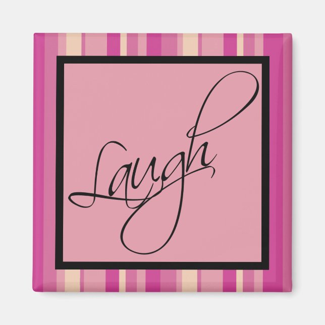 Laugh Inspirational Magnet (Framsidan)