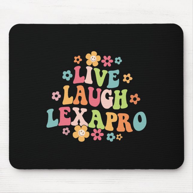 Laugh Lexapro Groovy Mental Health Therapist Anxie Musmatta (Framsidan)