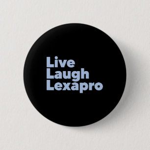 Laugh Lexapro Mental Health Suicide Awareness Knapp