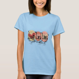 Laugh Live Kärlek Tee