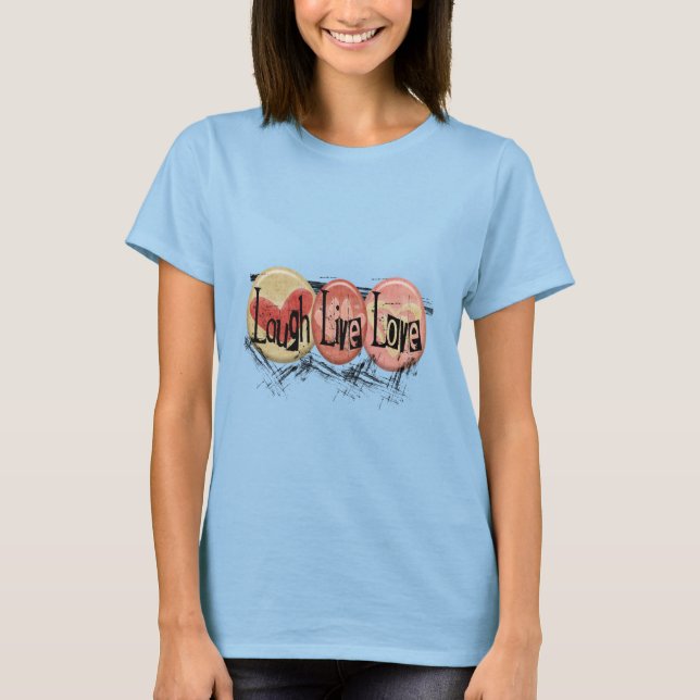 Laugh Live Kärlek Tee (Framsida)