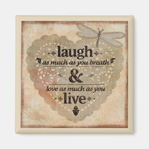 Laugh och Live Magnet