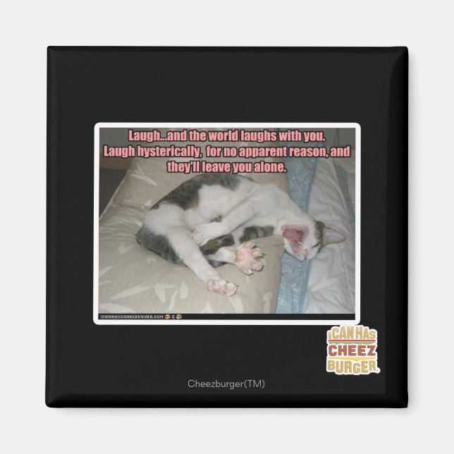 Laugh och världen skrattar åt dig magnet (Framsidan)